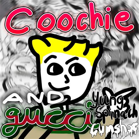 gucci coochie clip|yung spinach songs.